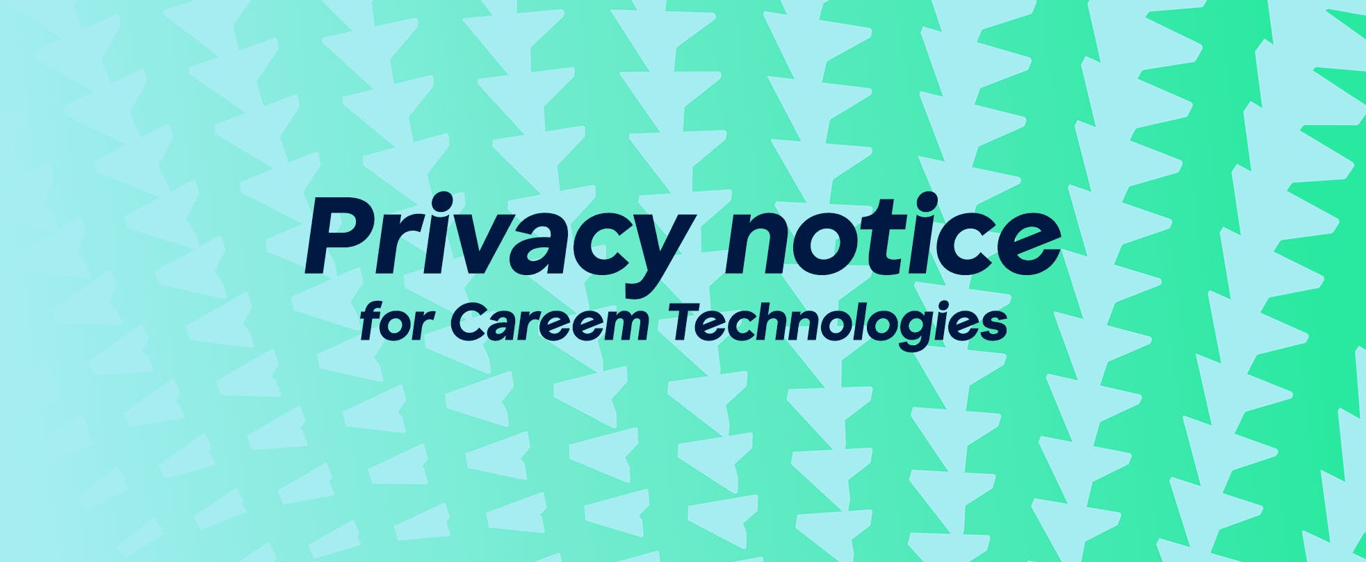 Privacy notices for Careem technologies 
